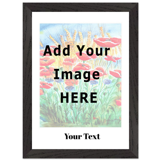 Add Your image for this Framed Poster Print – with Premium Wooden Frame